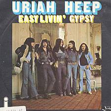 Uriah Heep : Easy Livin' - Gypsy